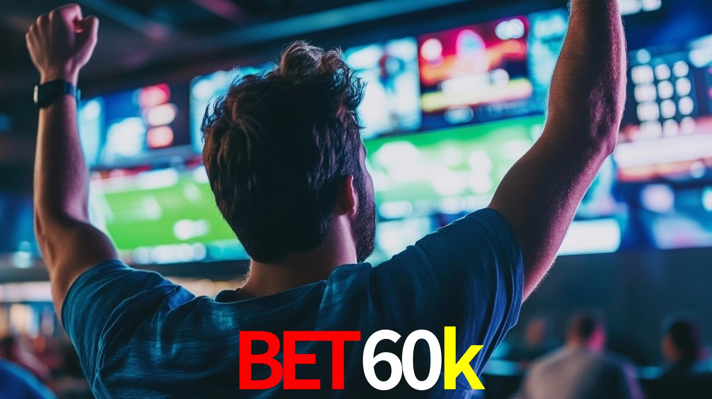 bet60k: Seu Cassino Premiado com Pagamentos Rápidos