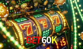 Descubra o Mundo do Cassino Online com BET60K