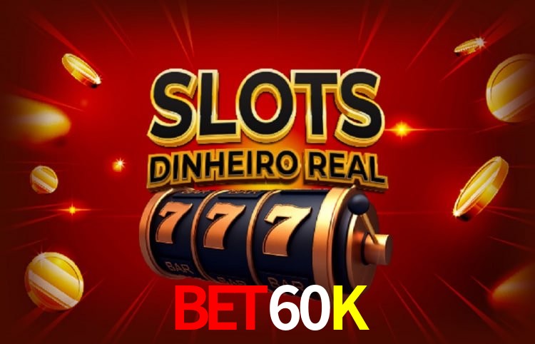 Login Seguro BET60K