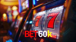 Recursos de Bônus bet60k